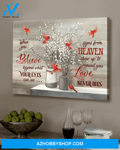 Hummingbird, when you believe beyond what your eyes can see - Matte Canvas, gift for you, gift for hummingbird lover, Christmas gift, memory gift c33