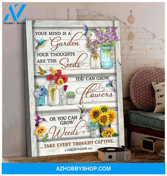 Hummingbird Your Mind Is A Garden Canvas Wall Art
