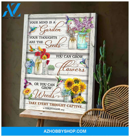 Hummingbird Your Mind Is A Garden Canvas Wall Art