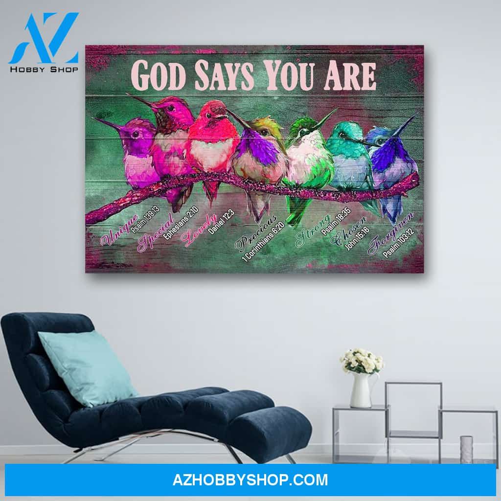Hummingbirds God Says You Are - For Bird Lover Canvas Print Wall Art - Matte Canvas