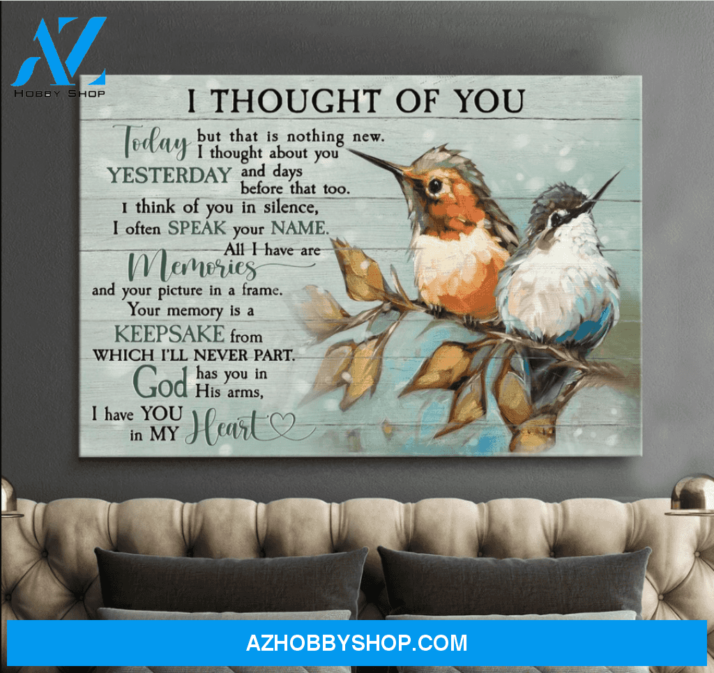 Hummingbirds I Thought Of You God Has You In His Arms I Have You In My Heart - Matte Canvas (1.25")