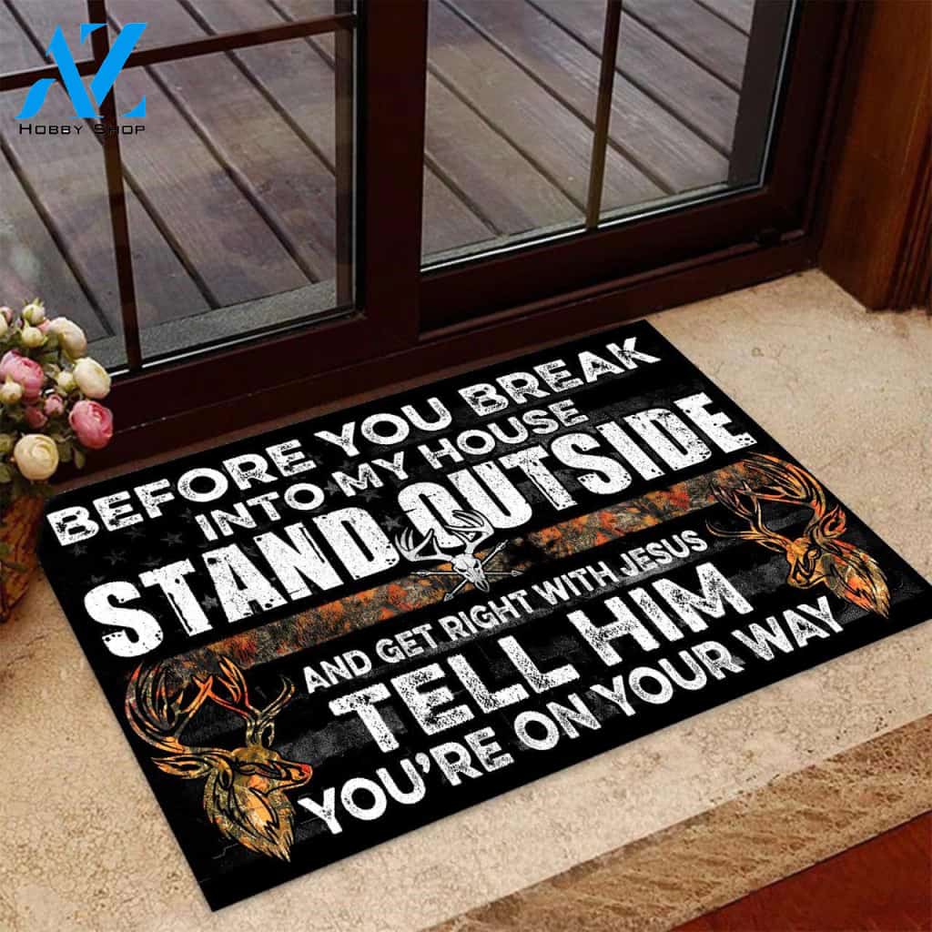 Hunting Before You Break Into My House Doormat Welcome Mat House Warming Gift Home Decor Funny Doormat Gift Idea