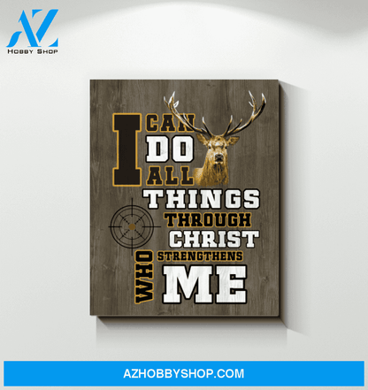 Hunting Canvas I Can Do All Things Through Christ Strengthens Me