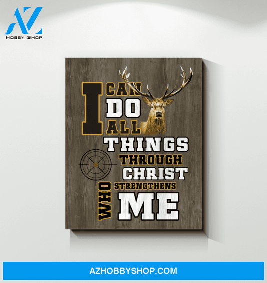Hunting Canvas I Can Do All Things Through Christ Strengthens Me