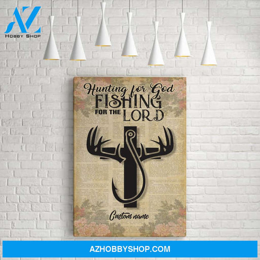 Hunting For God Fishing For The Lord Vintage Custom Name Canvas For Jesus Lover Hunter Fisherman To Decor Their Houses