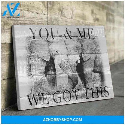 Husband and Wife - You and me we got this - Elephant - Personalized Canvas