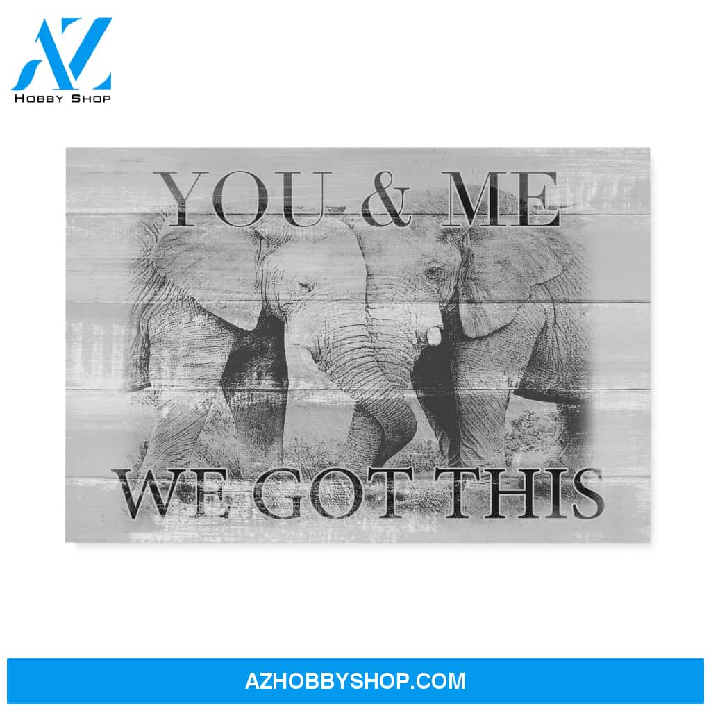 Husband and Wife - You and me we got this - Elephant - Personalized Canvas