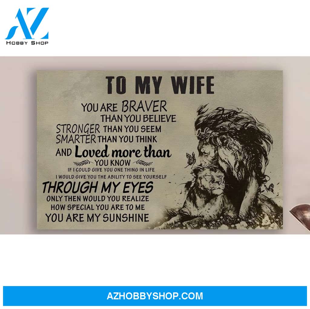 Husband to wife - You are braver lion poster - Gift for wife Gsge