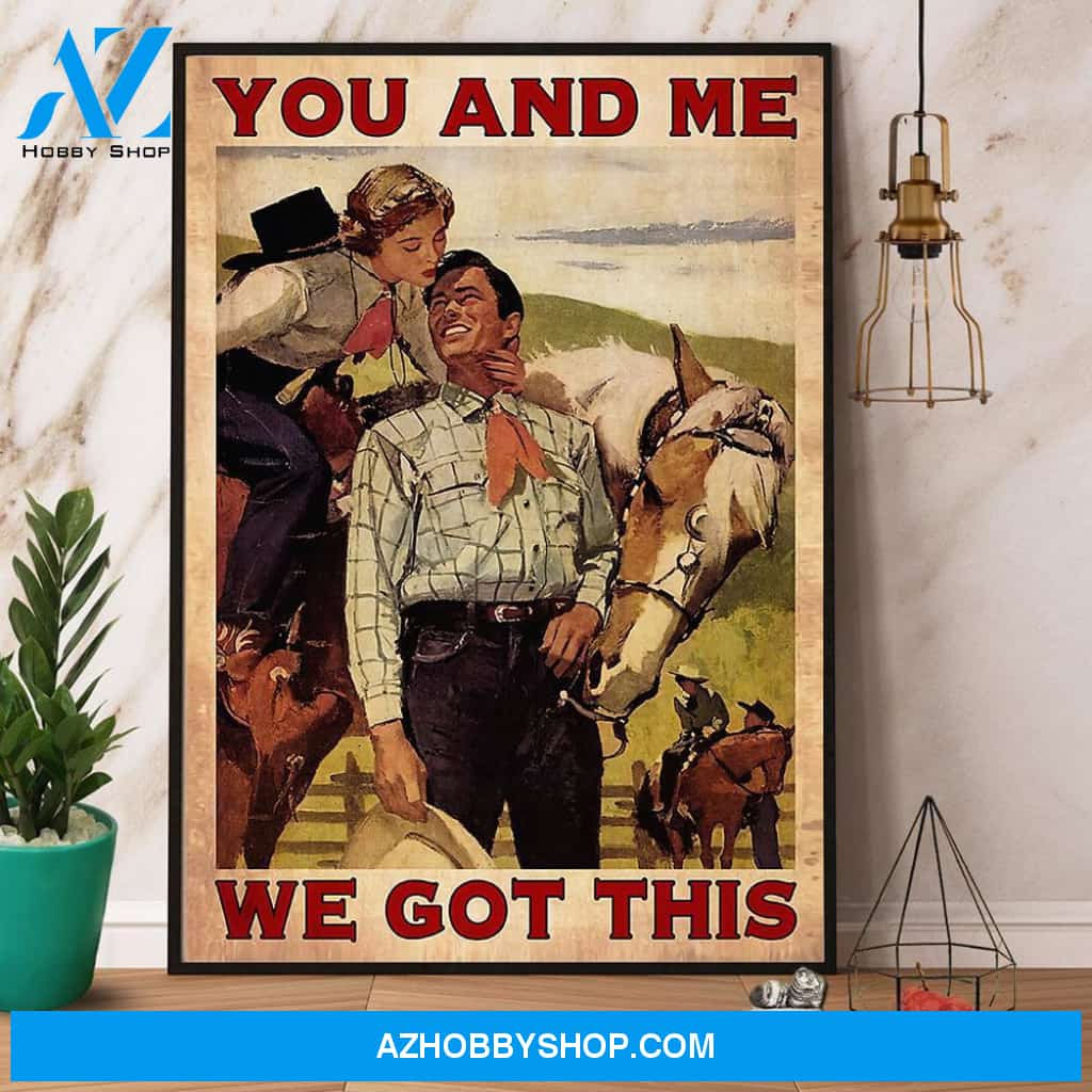 Husband & Wife Horse Riding You And Me We Got This Canvas And Poster, Wall Decor Visual Art