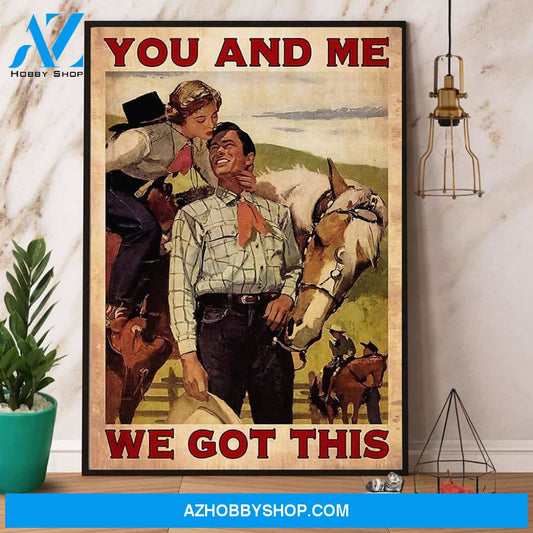Husband & Wife Horse Riding You And Me We Got This Canvas And Poster, Wall Decor Visual Art