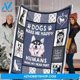 Husky Happy Humans Make My Head Hurt Fleece Blanket Gift For Husky Dog lovers Gift For Family & Friends Gift Home Decor Bedding Couch Sofa Soft And Comfy Cozy