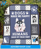 Husky Happy Humans Make My Head Hurt Fleece Blanket Gift For Husky Dog lovers Gift For Family & Friends Gift Home Decor Bedding Couch Sofa Soft And Comfy Cozy