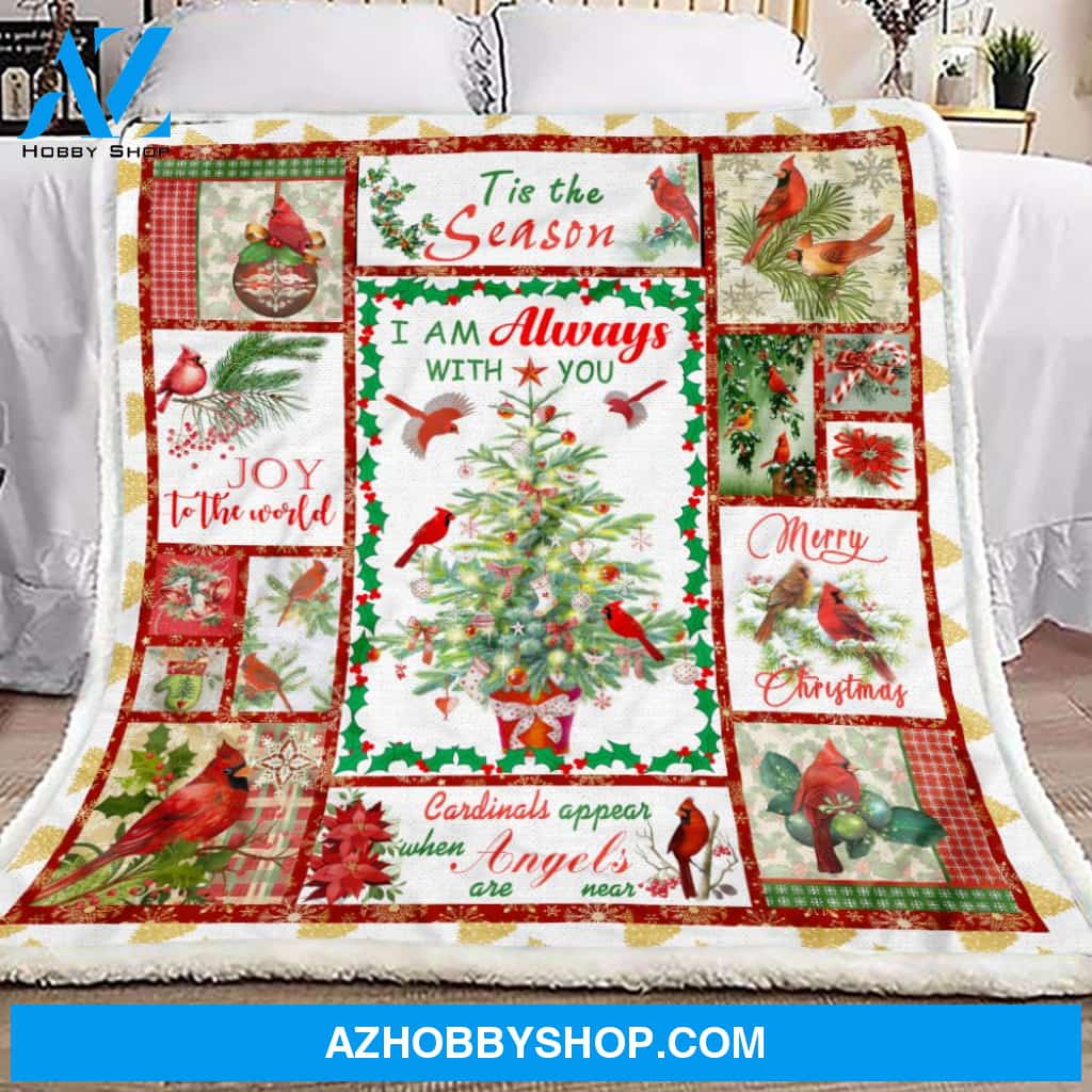 I Am Always With You Cardinal Christmas Blanket Gift For Friend Family Birthday Gift Home Decor Bedding Couch Sofa Soft and Comfy Cozy