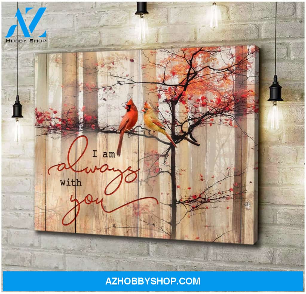 I Am Always With You Cardinal Wall Art Canvas