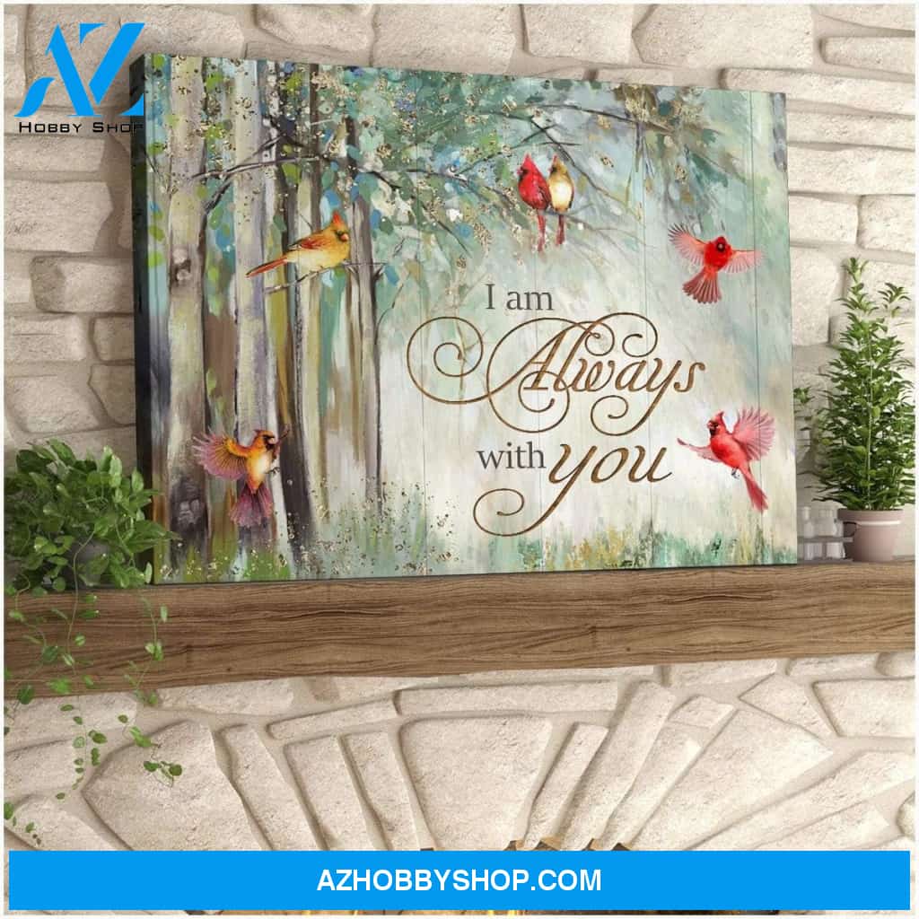 I Am Always With You Cardinal Wall Art Canvas