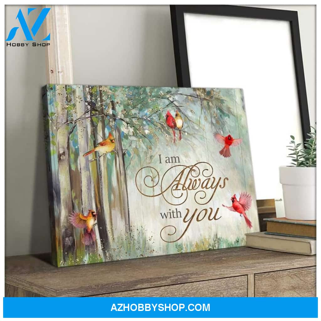 I Am Always With You Cardinal Wall Art Canvas