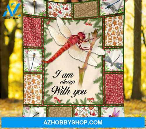 I Am Always With You Dragonfly Blanket Gift For Dragonfly Lovers Birthday Gift Home Decor Bedding Couch Sofa Soft and Comfy Cozy