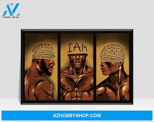 I am Black Men Poster, Black King Poster, Africa America Canvas And Poster, Wall Decor Visual Art