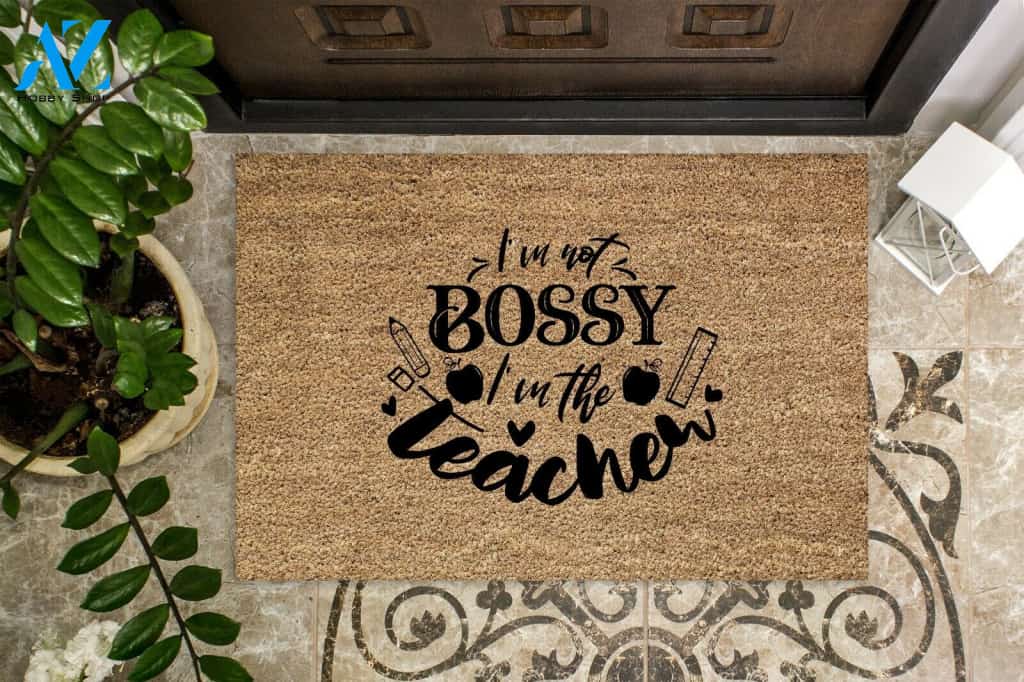 I Am Not Bossy I Am The Teacher Doormat Hunting, Indoor and Outdoor Doormat Warm House Gift Welcome Mat Gift for Friend Family
