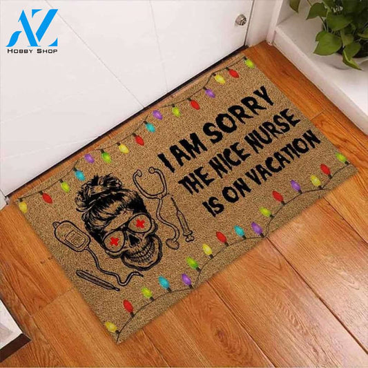 I Am Sorry The Nice Nurse Is On Vacation Doormat Floor Rug Housewarming Gift Home Living Home Decor Doormat Welcome Mat House Warming Gift Home Decor Funny Doormat Gift Idea