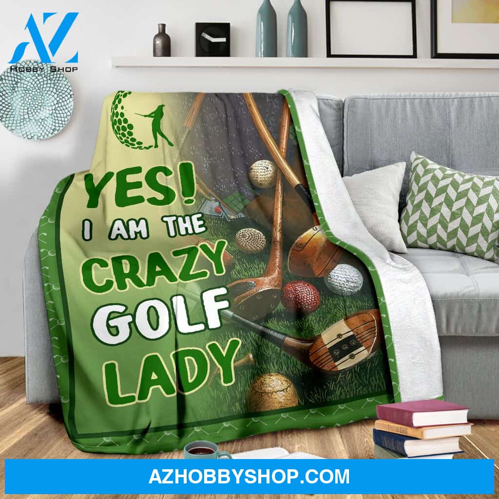 I Am The Crazy Golf Lady Blanket Gift For Golf Lovers Birthday Gift Home Decor Bedding Couch Sofa Soft and Comfy Cozy