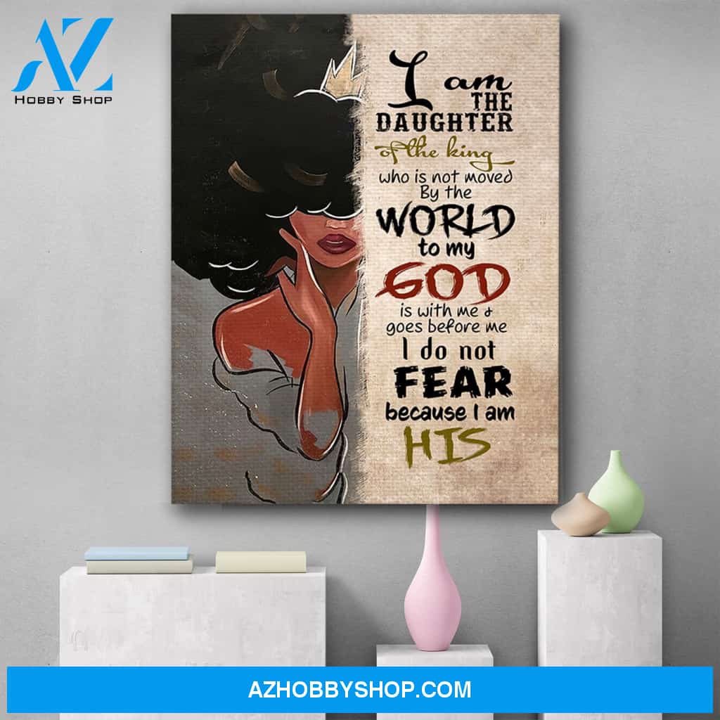 I Am The Daughter Of The King Canvas Print Wall Art - Matte Canvas