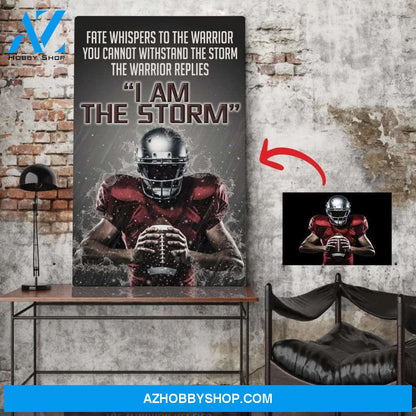 I am the storm- Football Custom canvas prints with photo