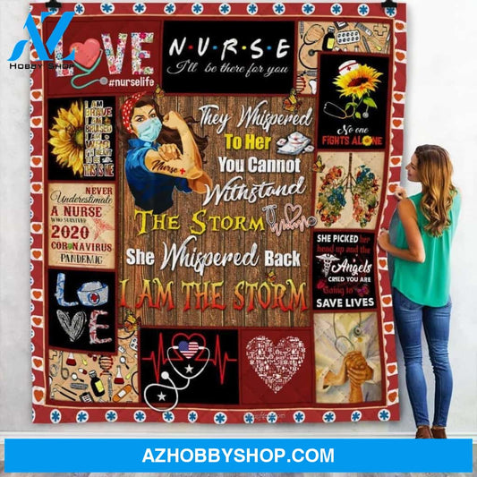 I Am The Strom Proud Nurse Gift Fleece Blanket