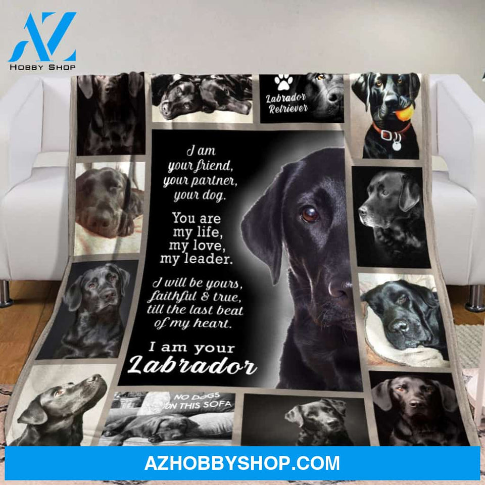 I Am Your Friend I Am Your Labrador Dog Blanket Gift For Dog Lovers Birthday Gift Home Decor Bedding Couch Sofa Soft and Comfy Cozy