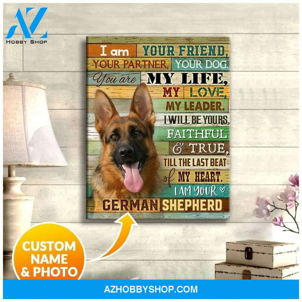 I Am Your German Shepherd Wall Art Canvas