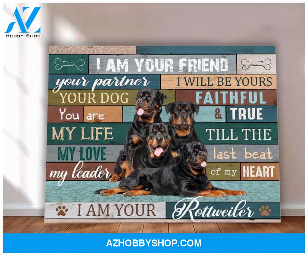 I Am Your Rottweiler Wall Art Canvas