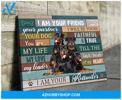 I Am Your Rottweiler Wall Art Canvas