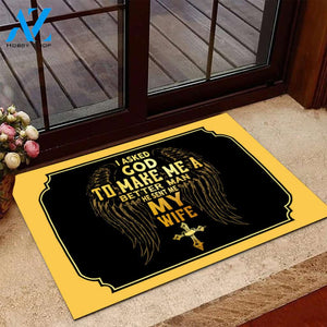  I Asked God To Make Me A Better Man Door Mats