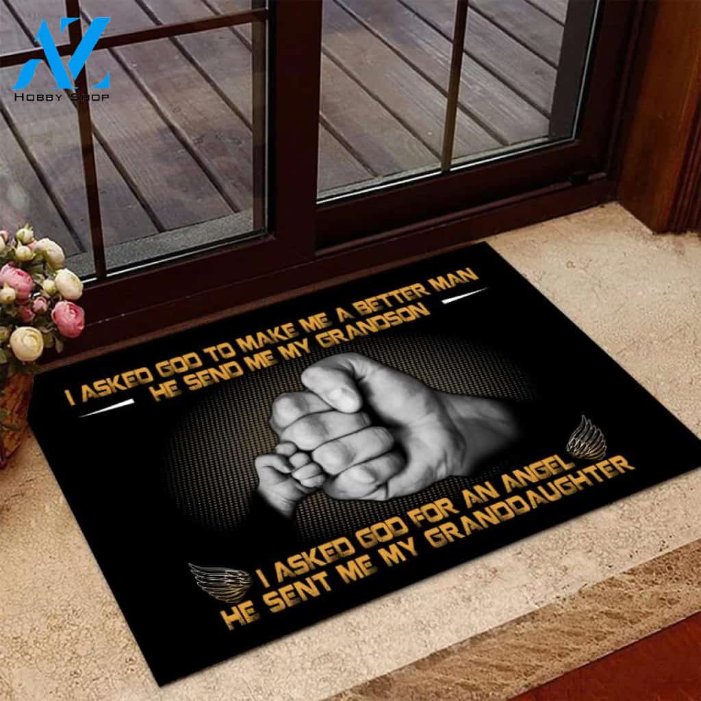Welcome Rug, I Asked God To Make Me A Better Man He Sent Me My Grandson, Granddaughter Doormat