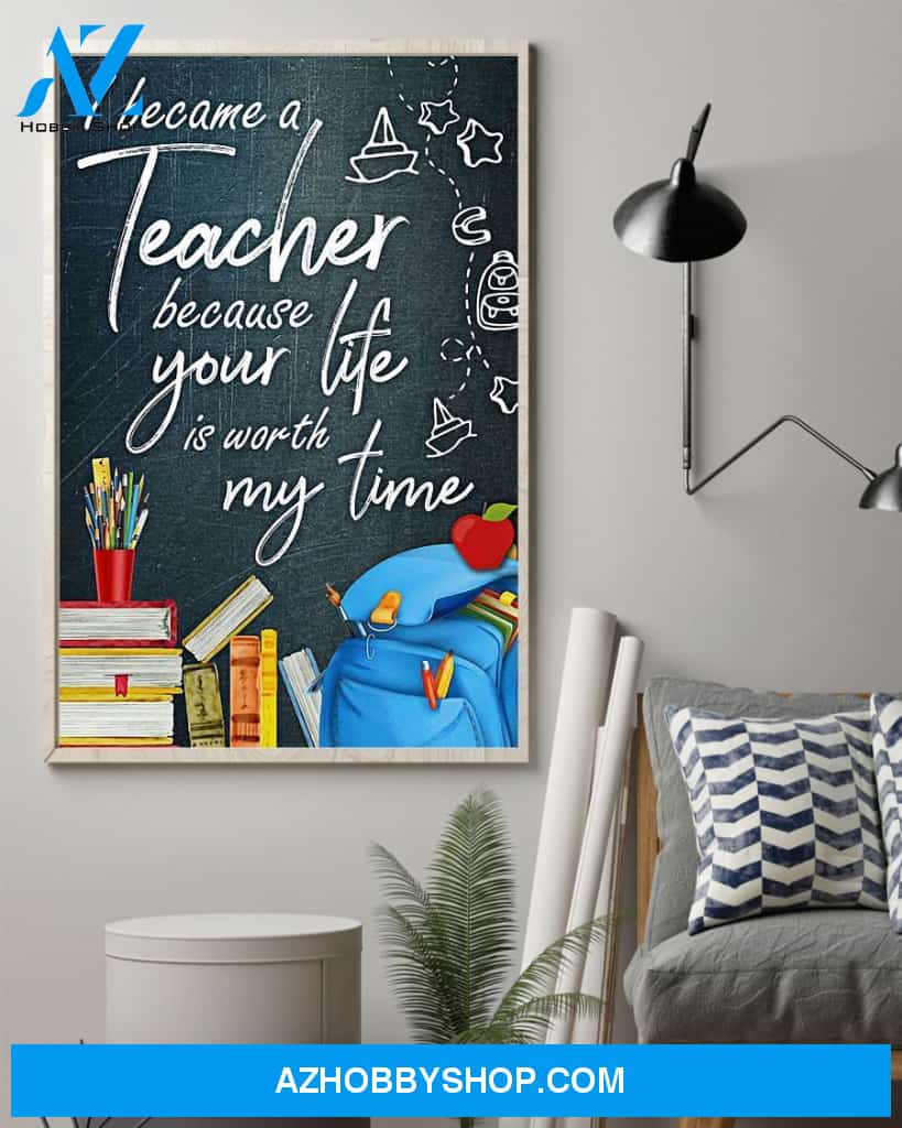 Teacher Classroom Canvas I Became A Teacher Because, Student Wall Art Back to School Gift for Teacher