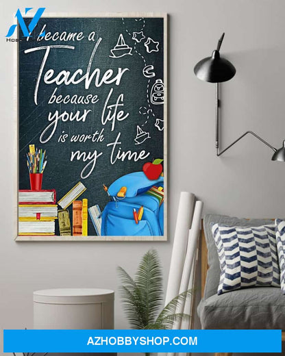 Teacher Classroom Canvas I Became A Teacher Because, Student Wall Art Back to School Gift for Teacher