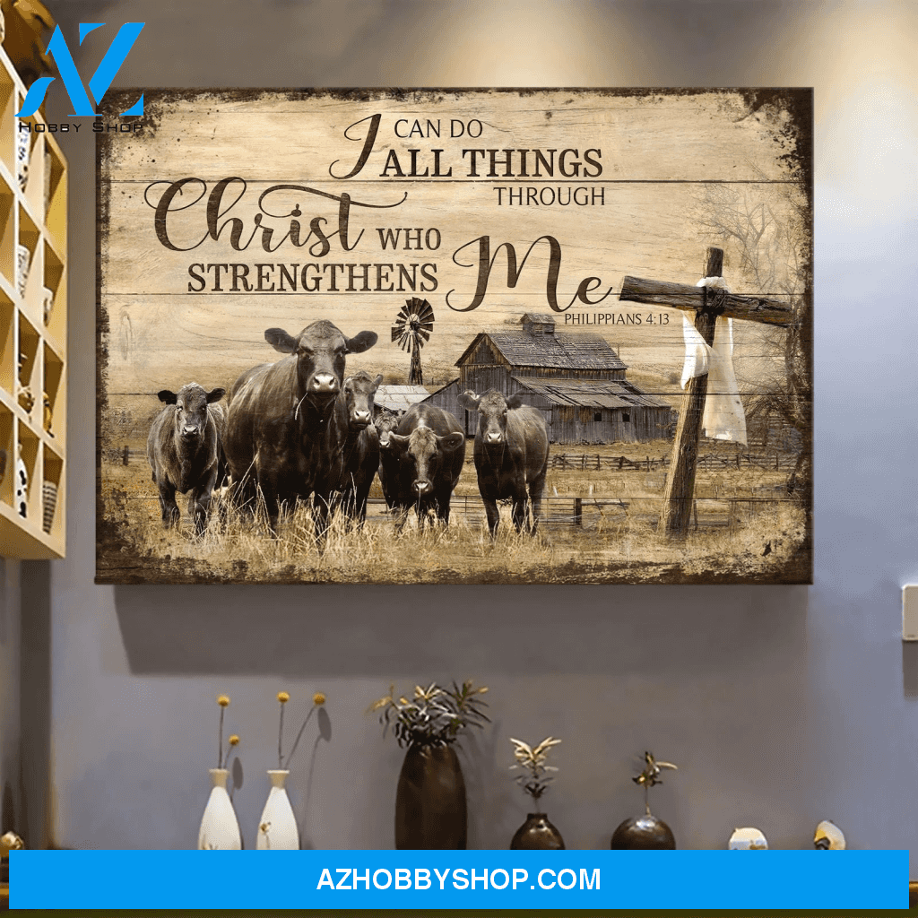 Angus Cows I Can Do All Thing Through Christ Who Strengthens Me Farm Canvas And Poster Wall Art Prints, Farmhouse Decor