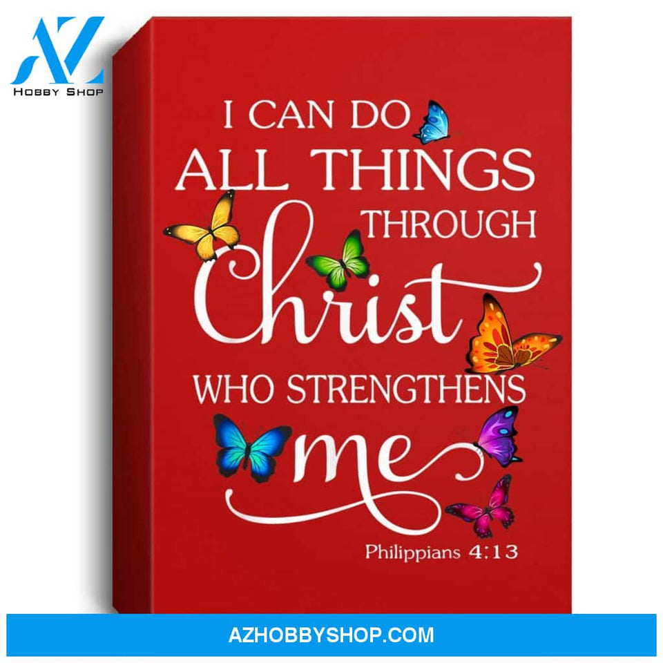 I Can Do All Things Through Christ Butterfly Art - Religious Portrait Canvas