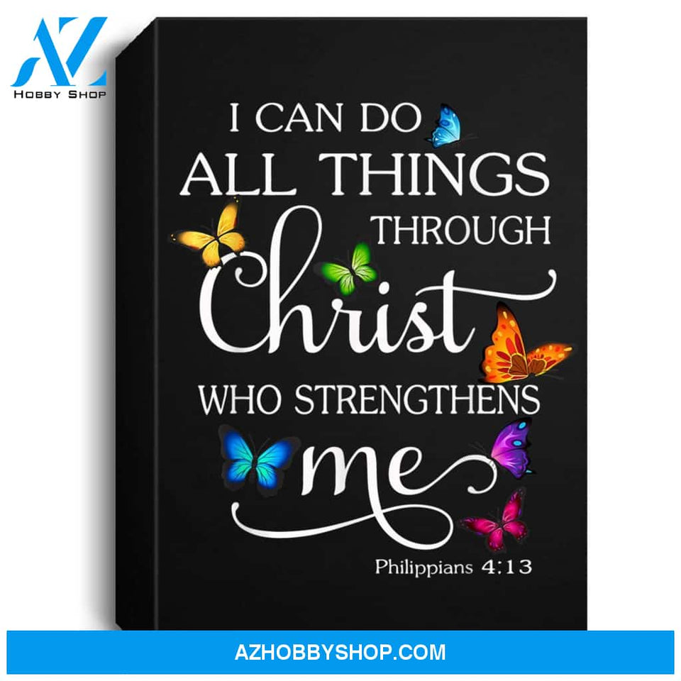 I Can Do All Things Through Christ Butterfly Art - Religious Portrait Canvas
