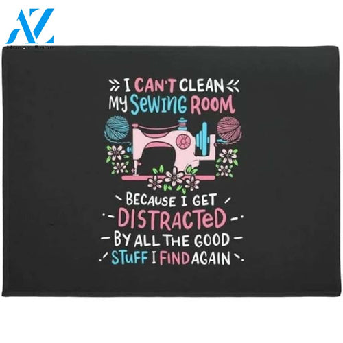 I Can Not Clean My Sewing Room Doormat Welcome Mat Housewarming Gift Home Decor Funny Doormat Gift For Sewing Lovers Gift For Chistmas