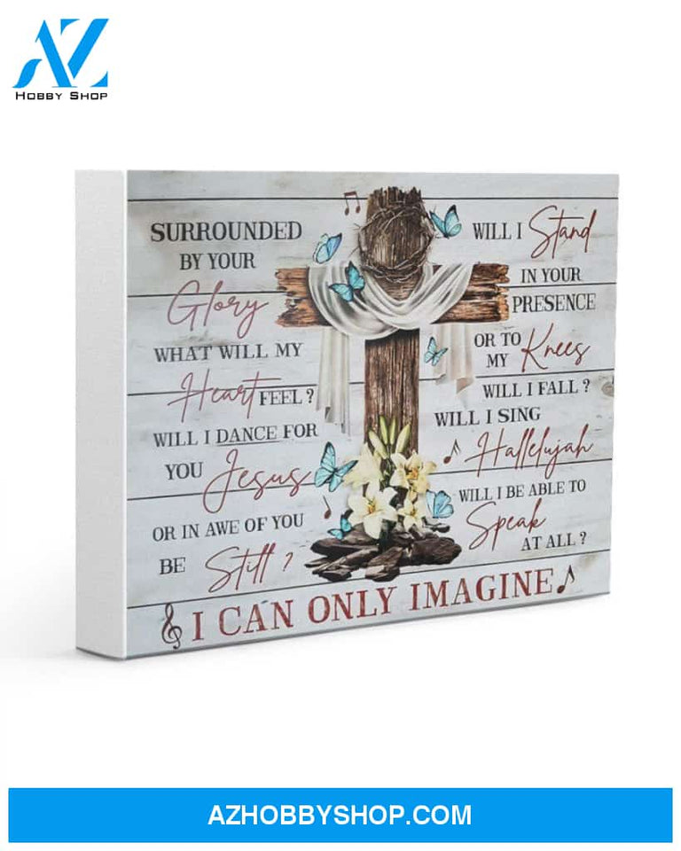 I Can Only Imagine Butterflies Horizontal Poster Matte Canvas