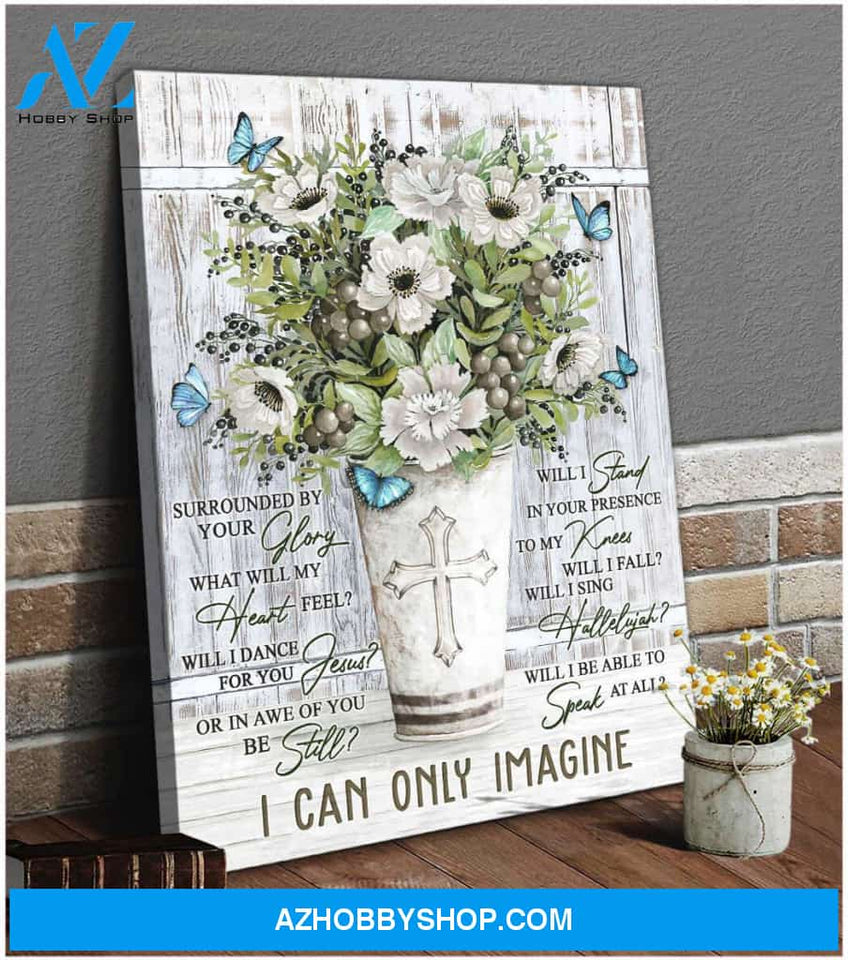 I Can Only Imagine Butterfly and Flower Canvas Wall Art Decor