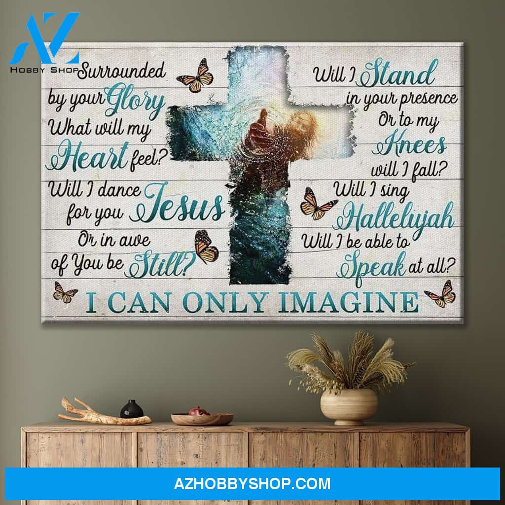 I Can Only Imagine - Jesus Canvas Wall Art - Jesus Landscape Canvas Wall Art