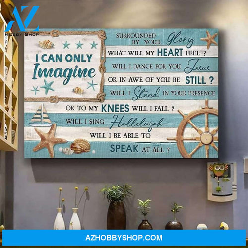I Can Only Imagine, Wall Art, Christian Gift, Cross Poster Canvas, Jesus Canvas, Wall Art Decor,Home Decor
