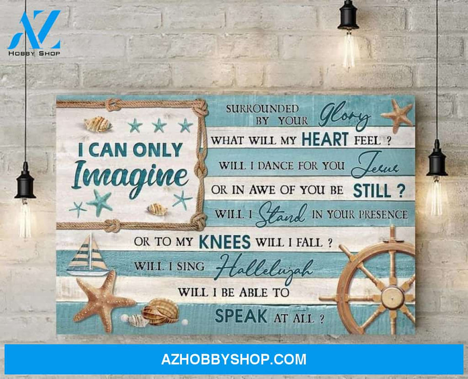 I Can Only Imagine, Wall Art, Christian Gift, Cross Poster Canvas, Jesus Canvas, Wall Art Decor,Home Decor