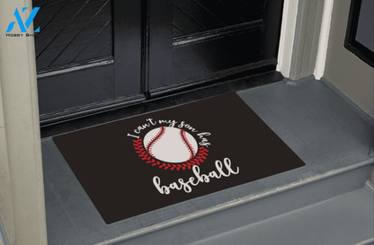 I Cant My Son Haf Baseball Doormat Indoor and Outdoor Mat Entrance Rug Housewarming Gift Sweet Home Decor Gift Gift for Baseball Lovers Sport Lovers