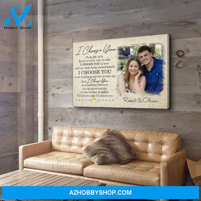 I Choose You 4 - Personalized Custom Photo Canvas