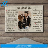 I Choose You 8 - Personalized Custom Photo Canvas