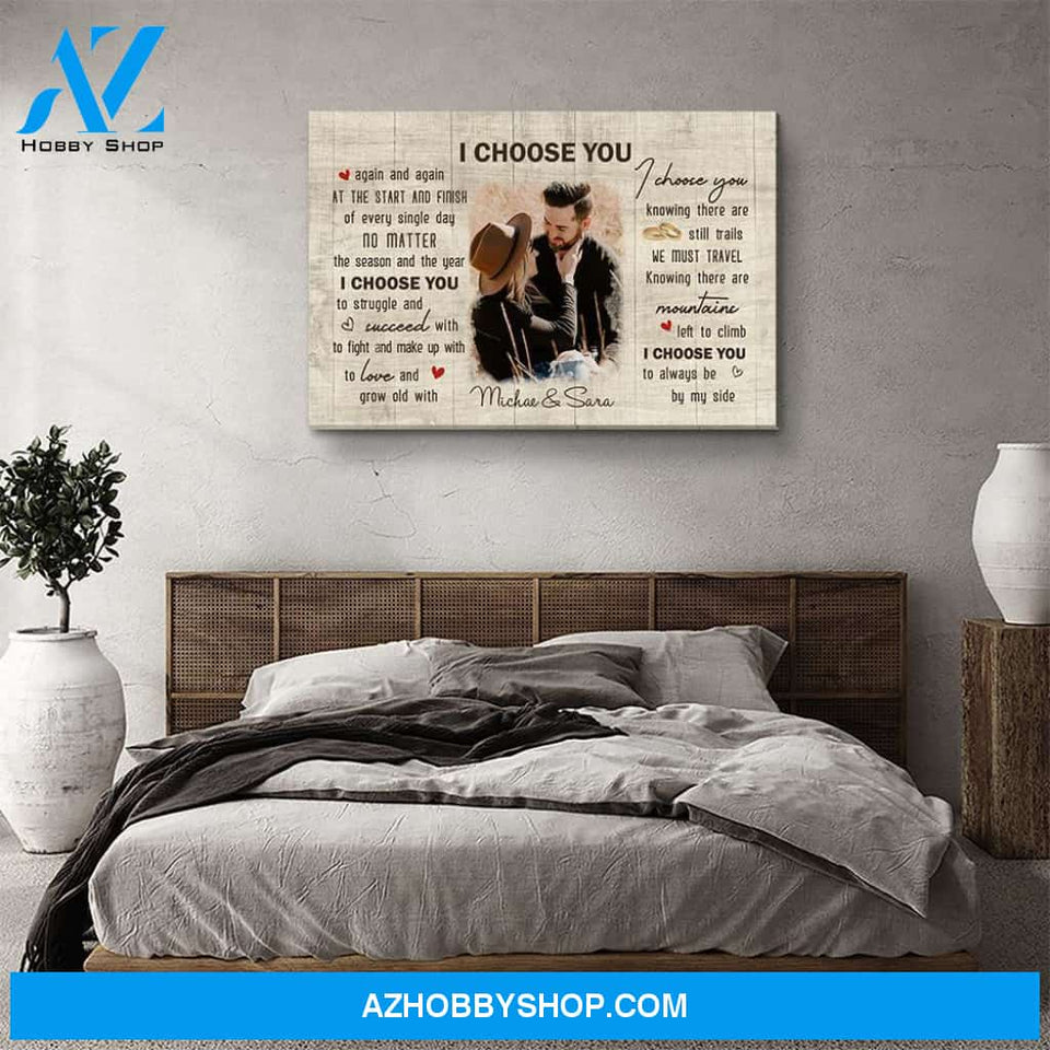 I Choose You 8 - Personalized Custom Photo Canvas