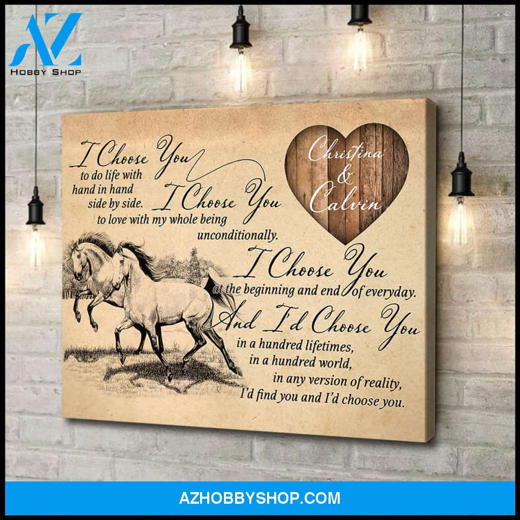 I choose you - Horse Lovers - Personalized Canvas